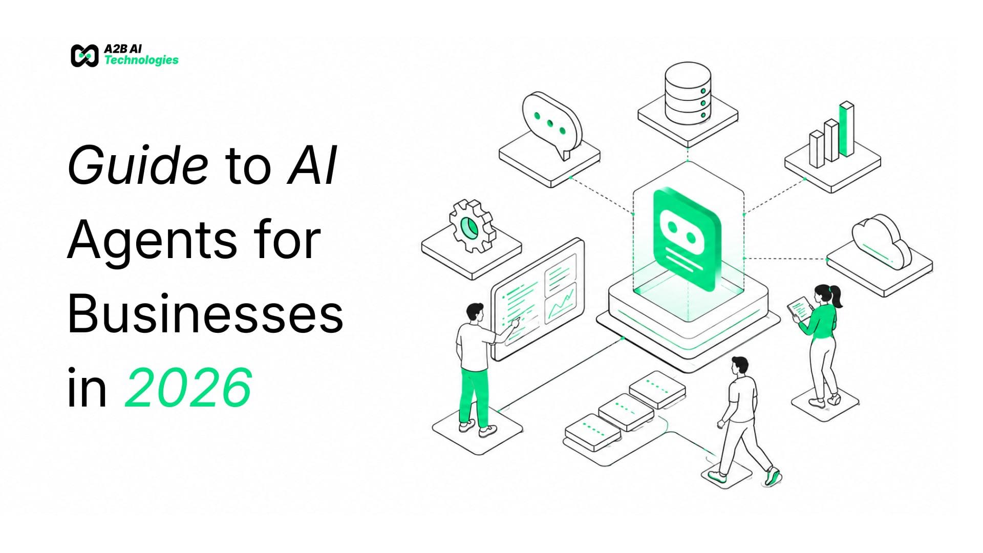 The Complete Guide to AI Agents for Businesses in 2026